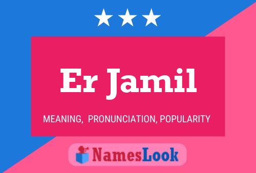 Постер имени Er Jamil