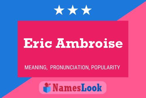 Постер имени Eric Ambroise