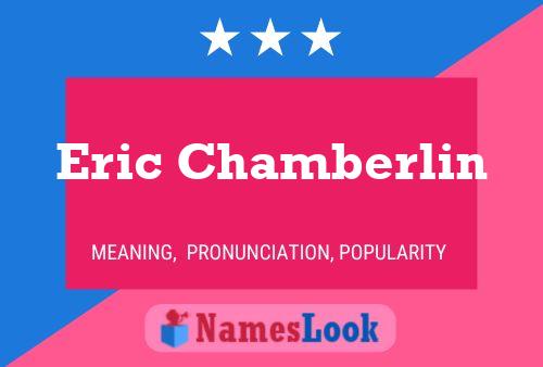 Постер имени Eric Chamberlin