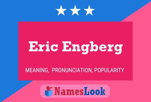 Постер имени Eric Engberg