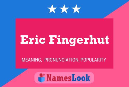 Постер имени Eric Fingerhut