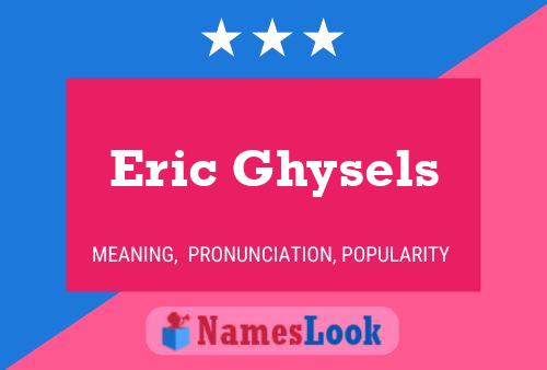 Постер имени Eric Ghysels