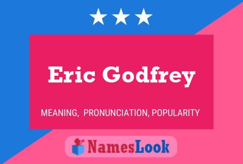 Постер имени Eric Godfrey