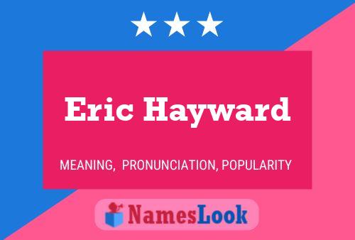 Постер имени Eric Hayward