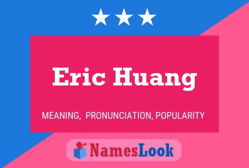 Постер имени Eric Huang