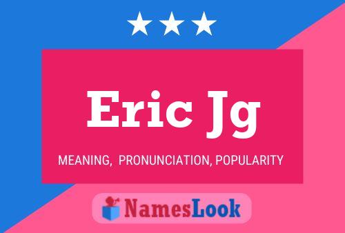 Постер имени Eric Jg