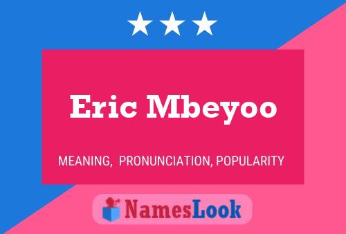 Постер имени Eric Mbeyoo