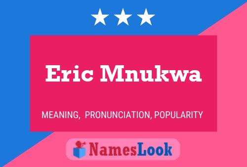 Постер имени Eric Mnukwa