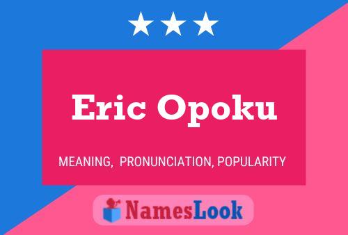 Постер имени Eric Opoku