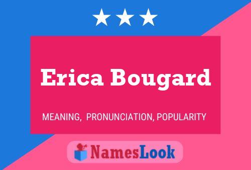 Постер имени Erica Bougard