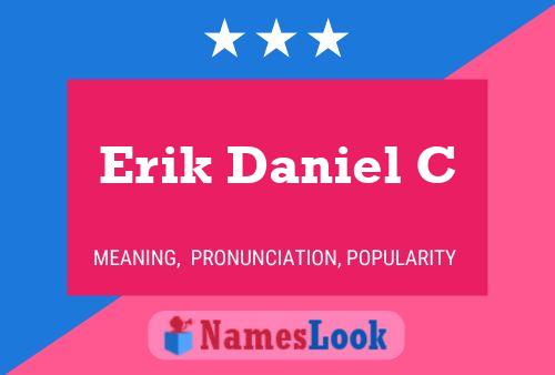 Постер имени Erik Daniel C