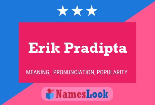 Постер имени Erik Pradipta