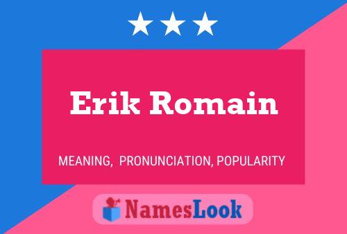 Постер имени Erik Romain