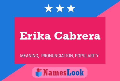 Постер имени Erika Cabrera