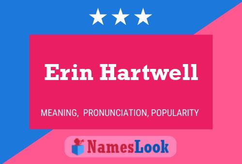 Постер имени Erin Hartwell