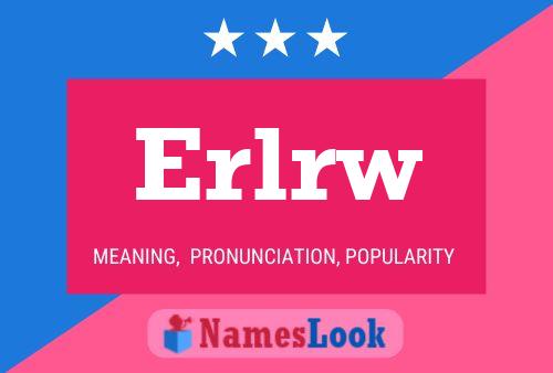 Постер имени Erlrw