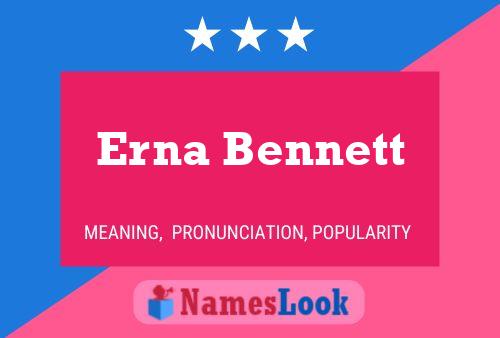 Постер имени Erna Bennett