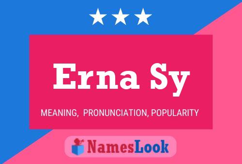 Постер имени Erna Sy