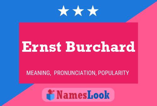 Постер имени Ernst Burchard