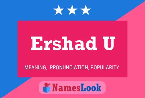 Постер имени Ershad U