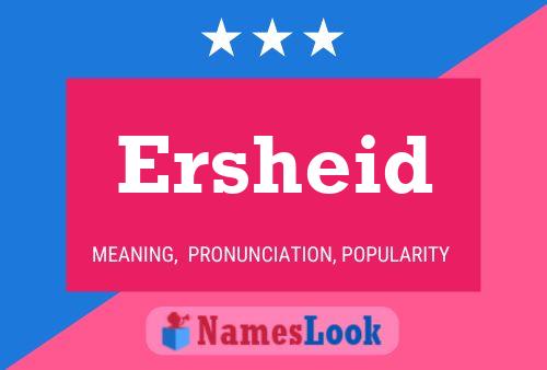 Постер имени Ersheid