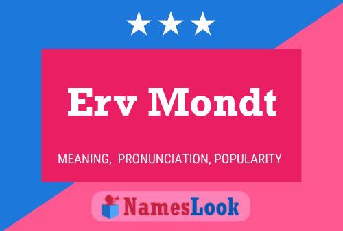 Постер имени Erv Mondt