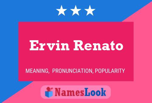 Постер имени Ervin Renato