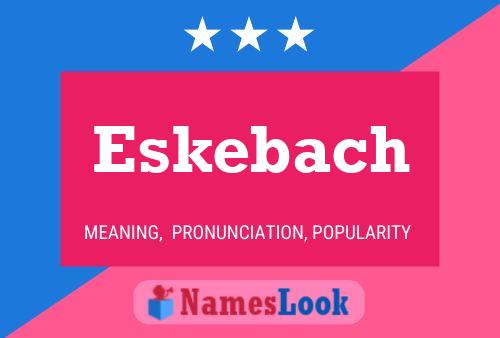 Постер имени Eskebach