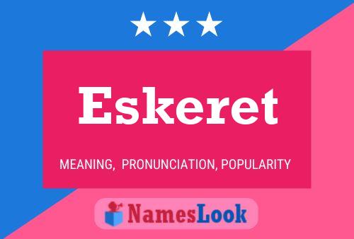 Постер имени Eskeret