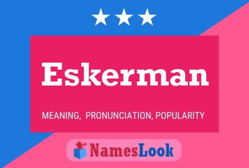 Постер имени Eskerman