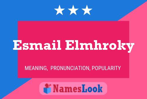 Постер имени Esmail Elmhroky