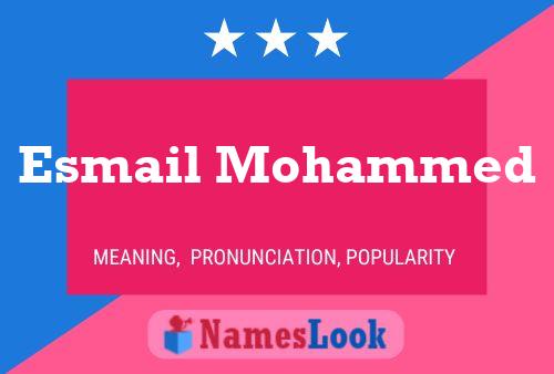 Постер имени Esmail Mohammed