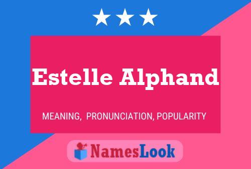 Постер имени Estelle Alphand