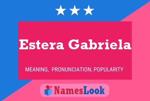 Постер имени Estera Gabriela