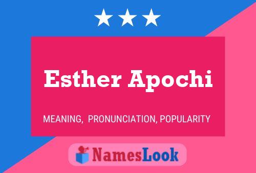 Постер имени Esther Apochi