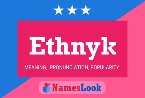 Постер имени Ethnyk