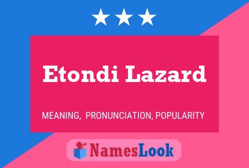 Постер имени Etondi Lazard