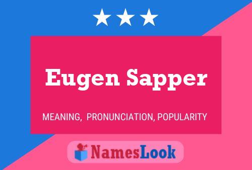 Постер имени Eugen Sapper