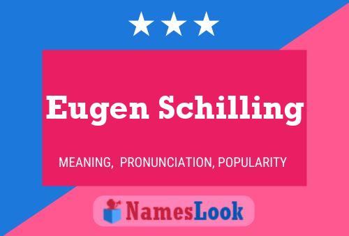 Постер имени Eugen Schilling