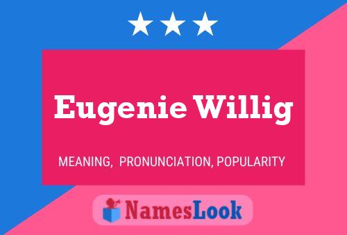 Постер имени Eugenie Willig