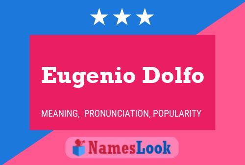 Постер имени Eugenio Dolfo