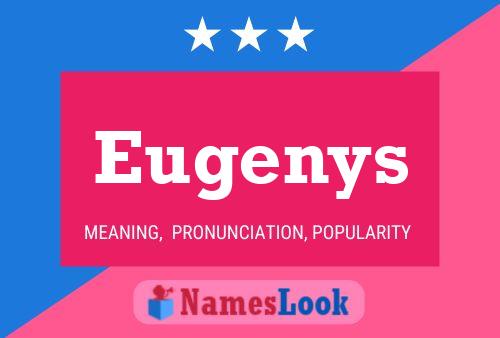 Постер имени Eugenys