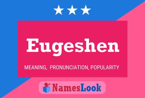 Постер имени Eugeshen