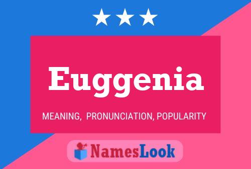 Постер имени Euggenia