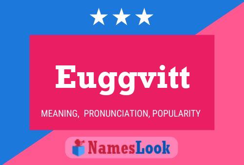 Постер имени Euggvitt