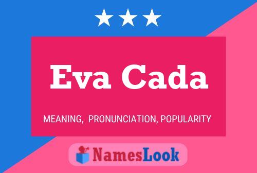 Постер имени Eva Cada