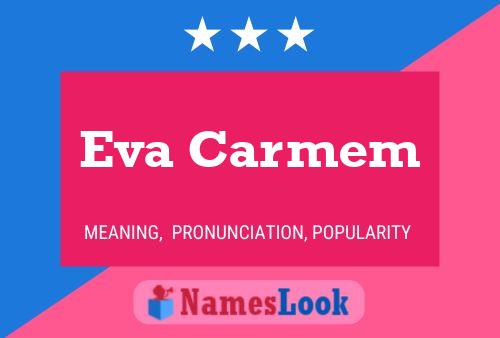 Постер имени Eva Carmem