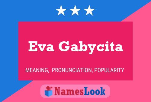 Постер имени Eva Gabycita