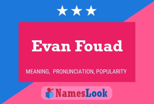 Постер имени Evan Fouad