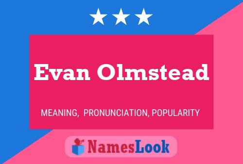 Постер имени Evan Olmstead